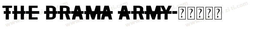 the Drama Army字体转换